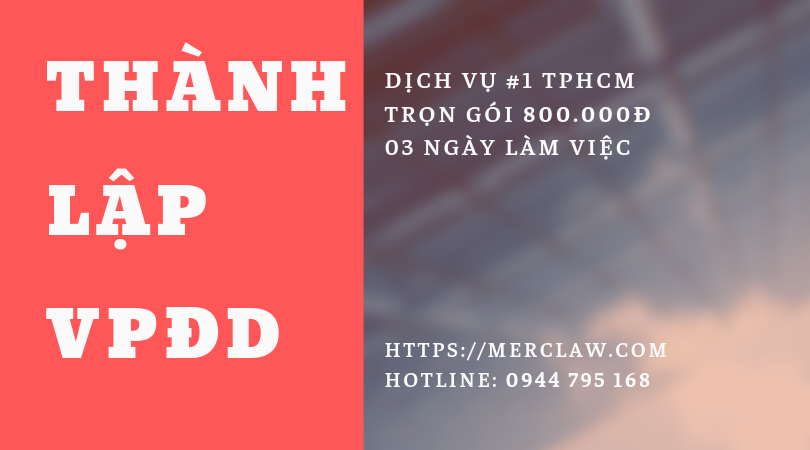 Thành lập văn phòng đại diện công ty TNHH 1 thành viên